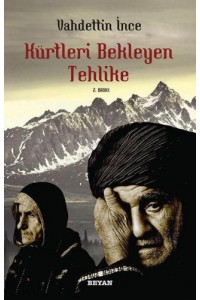 Kürtleri Bekleyen Tehlike