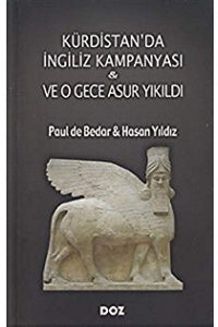 Kürdistan’da İngiliz Kampanyası ve O Gece Asur Yıkıldı  