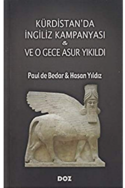 Kürdistan’da İngiliz Kampanyası ve O Gece Asur Yıkıldı  