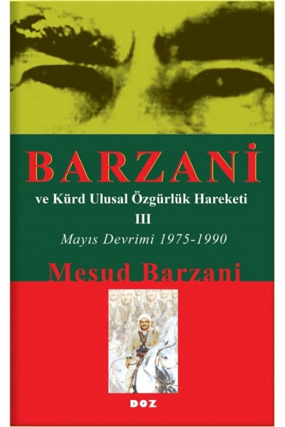 Barzani ve Kürd Ulusal Özgürlük Hareketi - 3