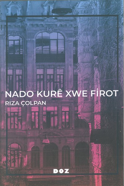 Nado Kurê Xwe Firot
