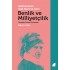 Bediüzzaman Said Nursi’ye Göre Benlik ve Milliyetçilik