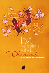 Bal ve Balarısı Kitabı -Yazma Nüshası ile Birlikte-
