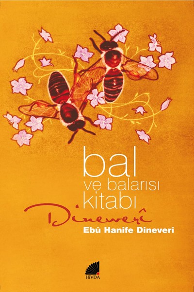 Bal ve Balarısı Kitabı -Yazma Nüshası ile Birlikte-