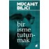 Bir İsme Tutunmak
