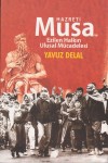 Hz. Musa ve Ezilen Halkın Ulusal Mücadelesi