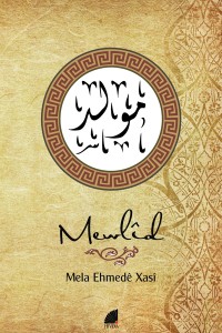 Mewlîd: Mela Ehmedê Xasî