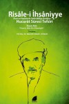 Risâle-i İhsâniyye/ Âyet ve  Hadislerle Vehhâbîliğe Reddiye, Hucurât Sûresi Tefsîri