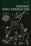 Zerdeşt Wiha Ferman Kir 