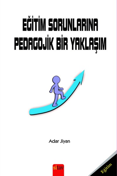 Eğitim Sorunlarına Pedagojik Bir Yaklaşım  