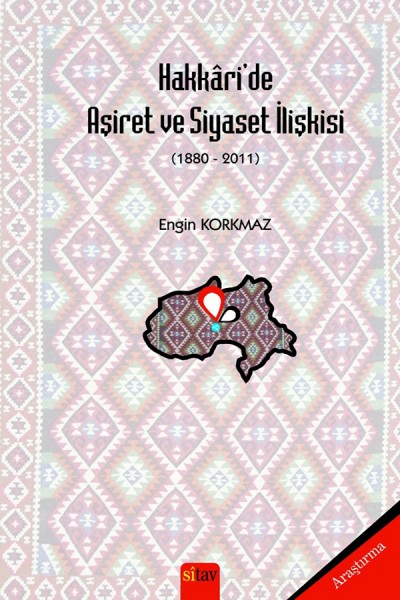Hakkaride Aşiret ve siyaset ilişkisi