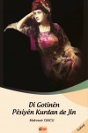 Di Gotinên Pêşîyên Kurdan de Jin 