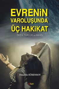 Evrenin Varoluşunda Üç Hakikat 