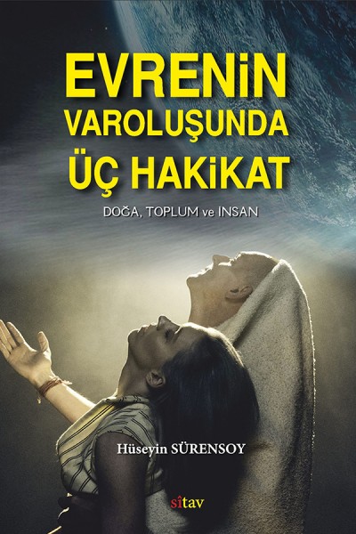 Evrenin Varoluşunda Üç Hakikat 