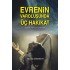 Evrenin Varoluşunda Üç Hakikat 