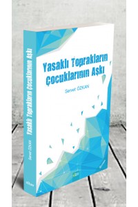 Yasaklı Toprakların Çocuklarının Aşkı
